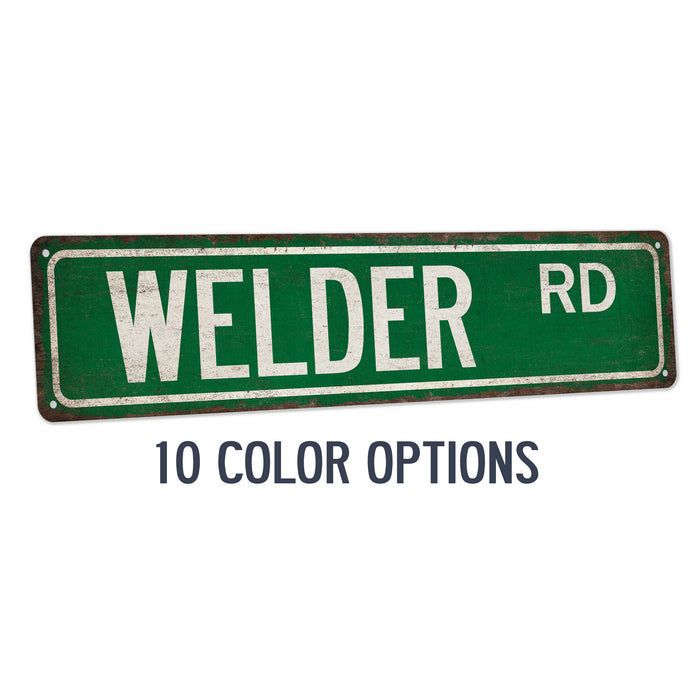Welder Street Sign Metal Worker Steel Iron Aluminum Blacksmith Construction 104180021002