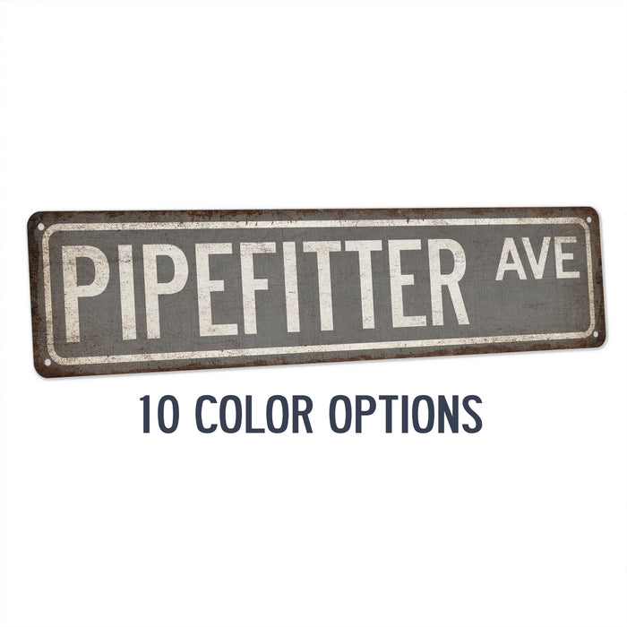 Pipefitter Street Sign Plumbing Industrial Decor Construction Man Cave 104180021005