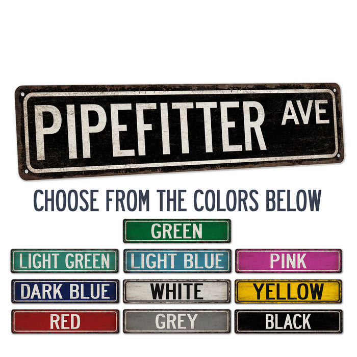 Pipefitter Street Sign Plumbing Industrial Decor Construction Man Cave 104180021005