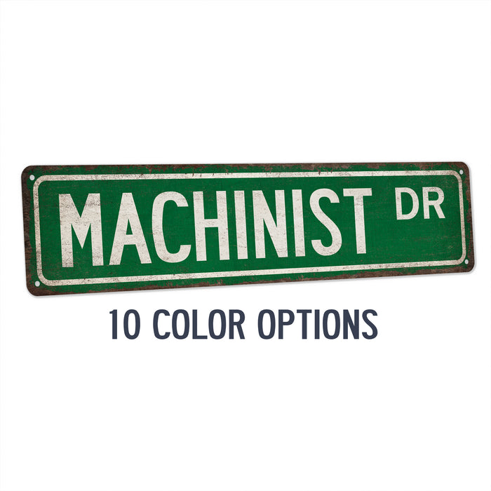 Machinist Street Sign Metal Worker Welder Construction Machine Shop Fabrication