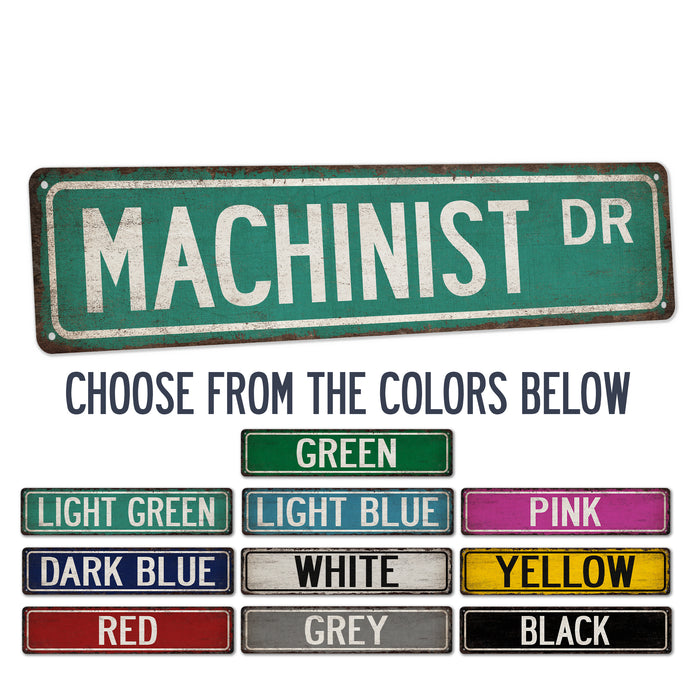 Machinist Street Sign Metal Worker Welder Construction Machine Shop Fabrication