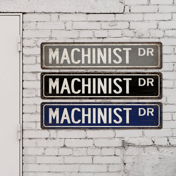 Machinist Street Sign Metal Worker Welder Construction Machine Shop Fabrication