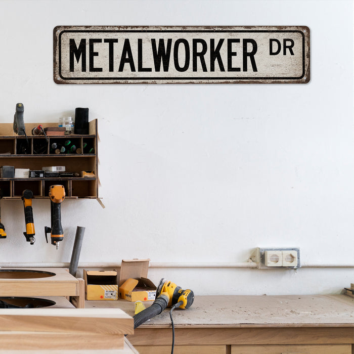 Metal Worker Street Sign Metalworker Fabricator Welder Blacksmith Machine Shop 104180021010
