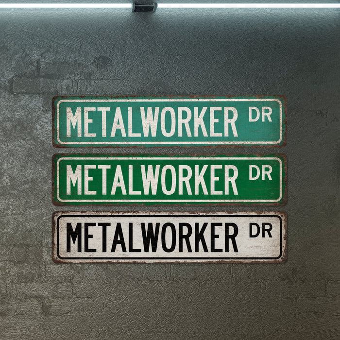 Metal Worker Street Sign Metalworker Fabricator Welder Blacksmith Machine Shop 104180021010