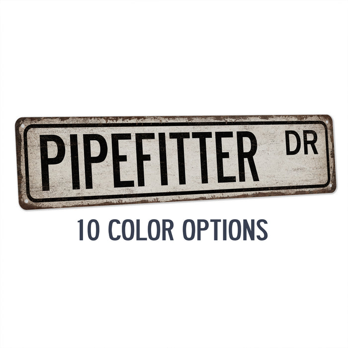 Pipefitter Street Sign Pipefitters Union Welder Steamfitter Fitter Garage Decor 104180021030