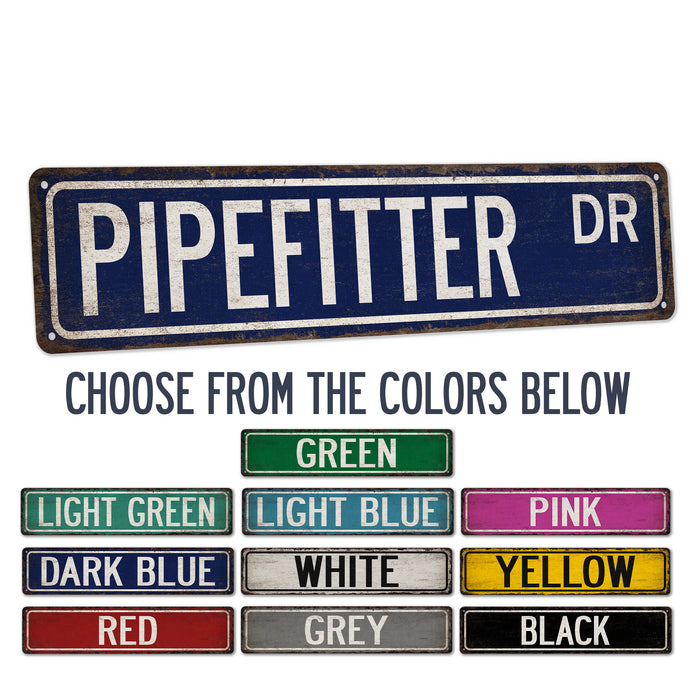 Pipefitter Street Sign Pipefitters Union Welder Steamfitter Fitter Garage Decor 104180021030