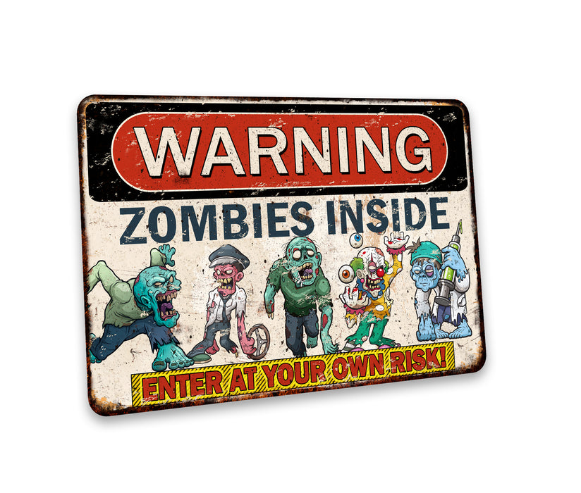 Warning Zombies Inside Sign Enter at Your Own Risk Halloween Spooky 108122001074