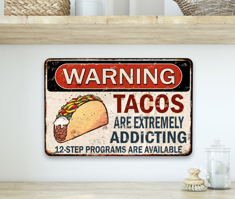 Warning Tacos Are Addicting Sign Mexican Cafe Restaurant Decor Kitchen Restaurante Cocina 108122001081