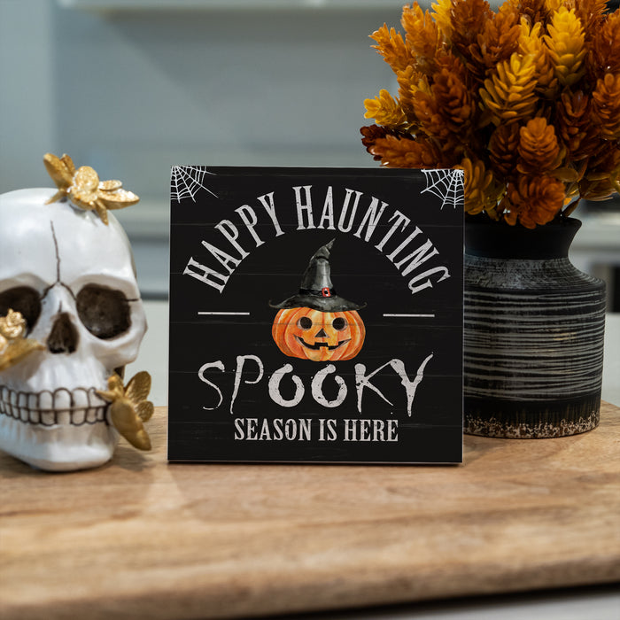 Happy Haunting Spooky Season Is Here - Halloween Wood Sign
