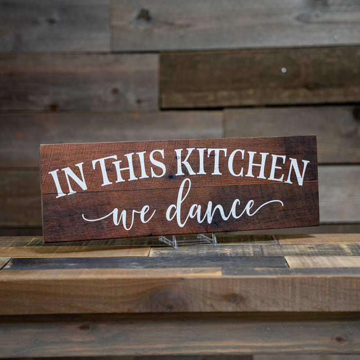In This Kitchen We Dance Farmhouse Wood Sign Wall Decor Gift