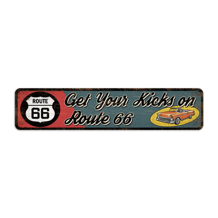 Get Your Kicks on Route 66 Sign