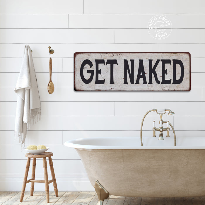 GET NAKED Vintage Look Rustic Metal Sign Chic Retro