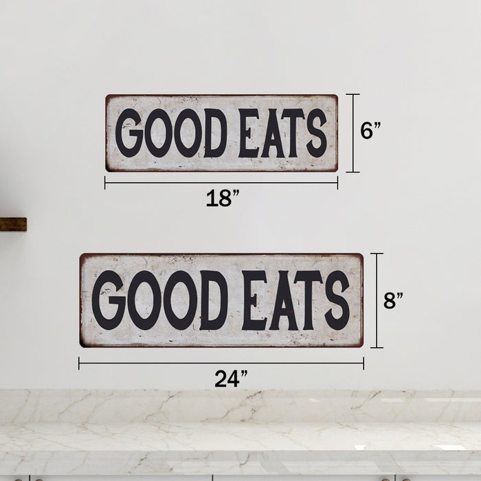 GOOD EATS Vintage Look Rustic 6x18 Metal Sign Chic Retro