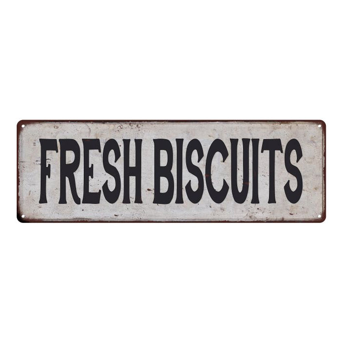 FRESH BISCUITS Vintage Look Rustic 6x18 Metal Sign Chic Retro 106180035145