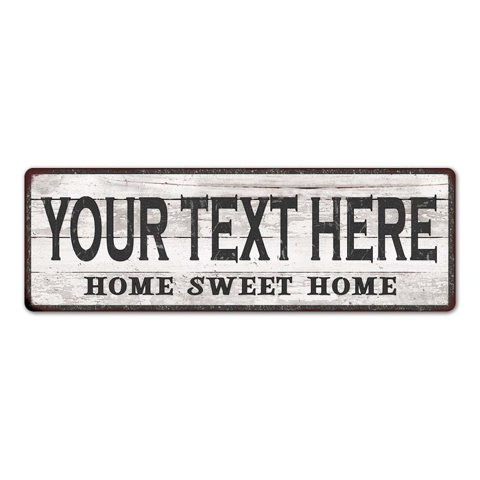 YOUR NAME Home Sweet Home Country Look Personalized 6x18 Metal Sig 106180045001