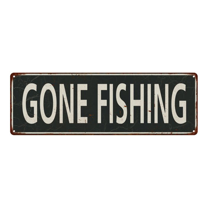 Gone Fishing Metal Sign Vintage Looking 106180062042