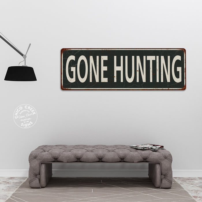 Gone Hunting Metal Sign Vintage Looking