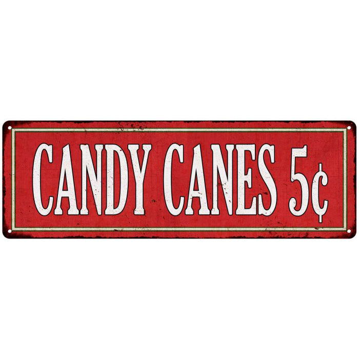 Candy Canes 5¢  Holiday Christmas Metal Sign 6x18 106180065004