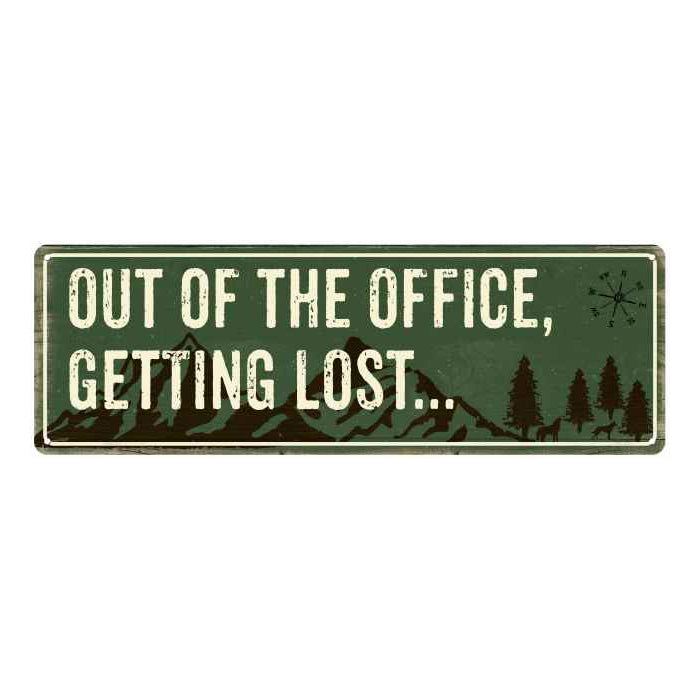 Out of the Office…Green Camping Outdoors Metal Sign Gift 6x18 106180091019