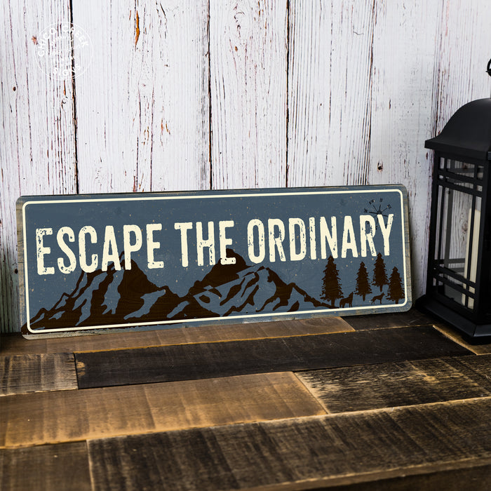 Escape the Ordinary Camping Outdoors Metal Sign Gift