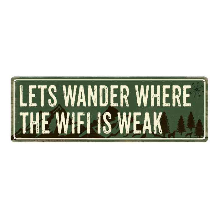 Lets Wander where… Camping Outdoors Metal Sign Gift 6x18 106180091026
