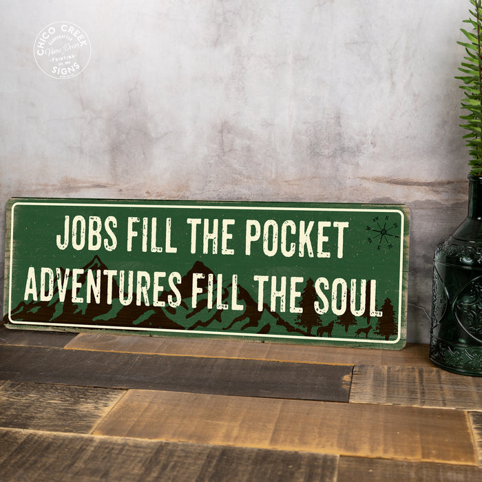 Jobs Fill the Pocket Camping Outdoors Metal Sign Gift