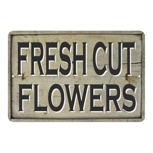 Fresh Flowers Vintage Look Chic 8x22 Metal Sign 108120020013