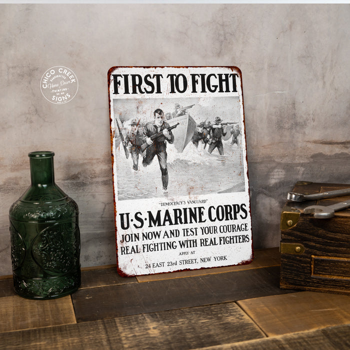 Distressed First to Fight Vintage Look Distressed Metal Sign