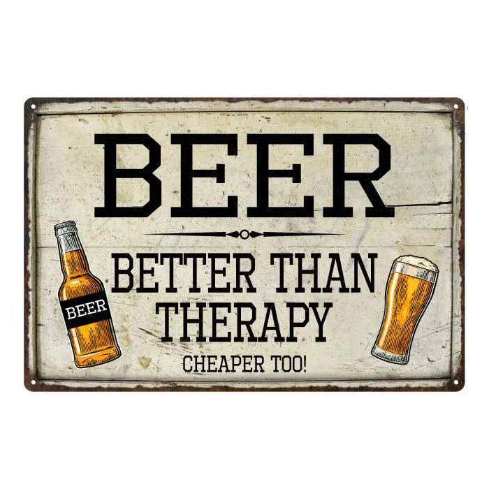 Beer, Better than Therapy Bar Pub Funny Gift 8x12 Metal Sign 108120064005