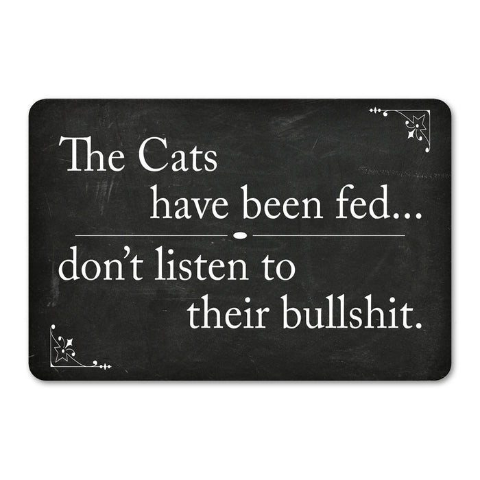 The Cats Have been Fed Funny Pet Cat 8x12 Metal Sign 108120061023