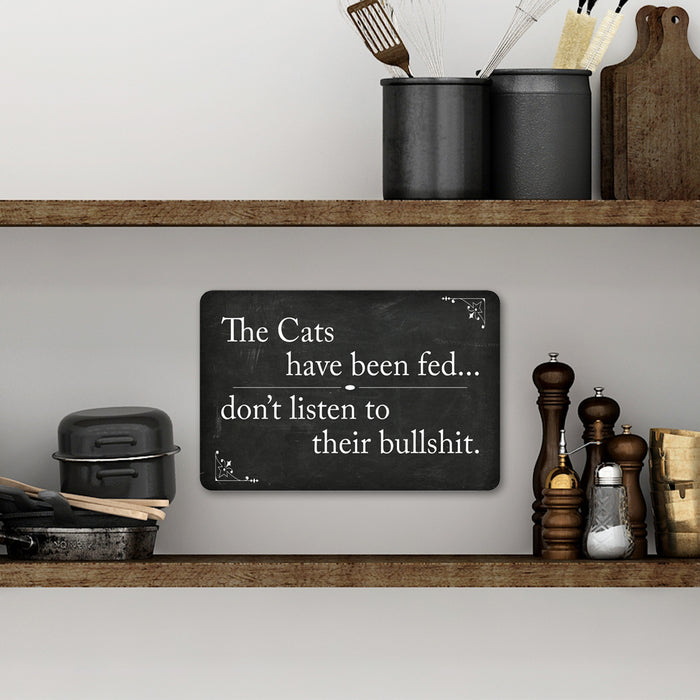The Cats Have been Fed Funny Pet Cat 8x12 Metal Sign 108120061023