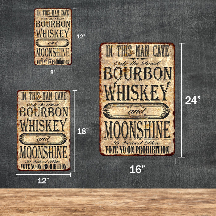 Bourbon Whiskey and Moonshine Metal Sign