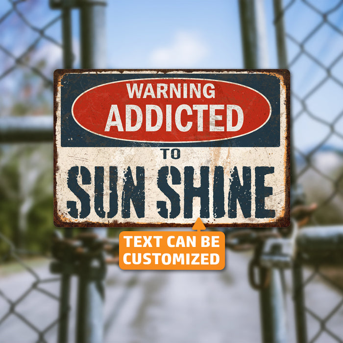 Personalized Warning Addicted To... Distressed Metal Sign Garage Shop Custom 108120091001