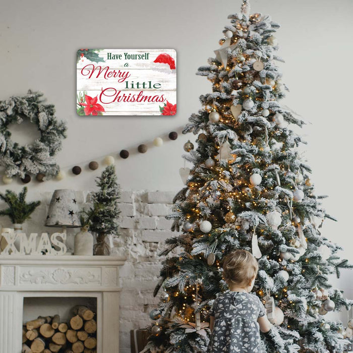 Have Yourself A Merry Little Christmas Holiday Theme Christmas Winter Metal Sign