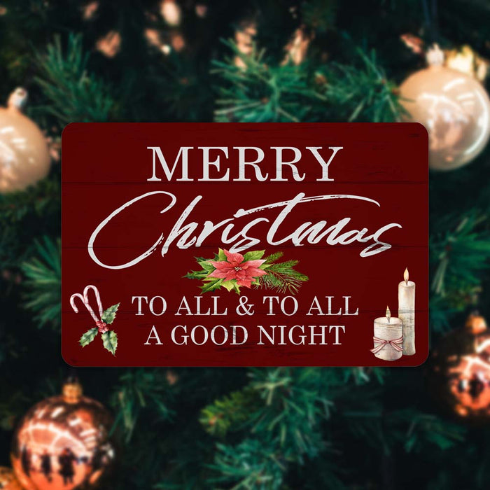Merry Christmas To All And To All A Good Night Vintage Holiday Theme Christmas Winter Metal Sign 108120097008