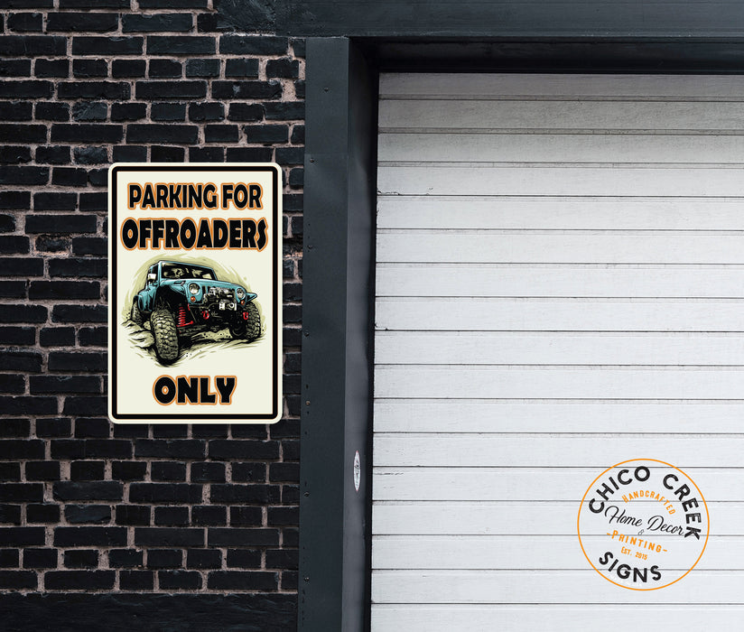 Parking for Offroaders Only Sign 4x4 OHV Metal Parking Sign 108122001006