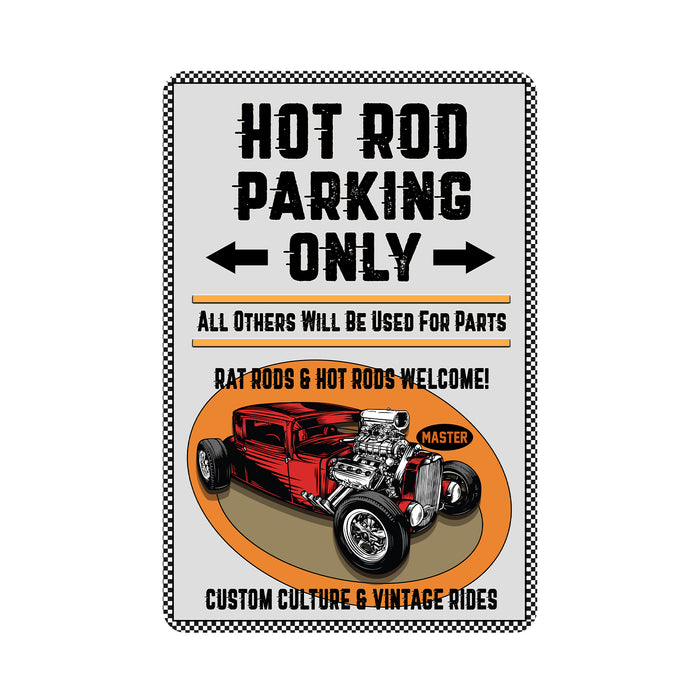 Hot Rod Parking Sign Garage Man Cave Auto Shop Decor Metal Parking Sign