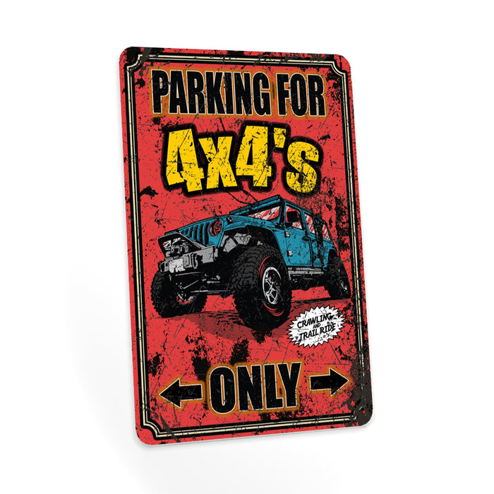 4x4 Parking Sign