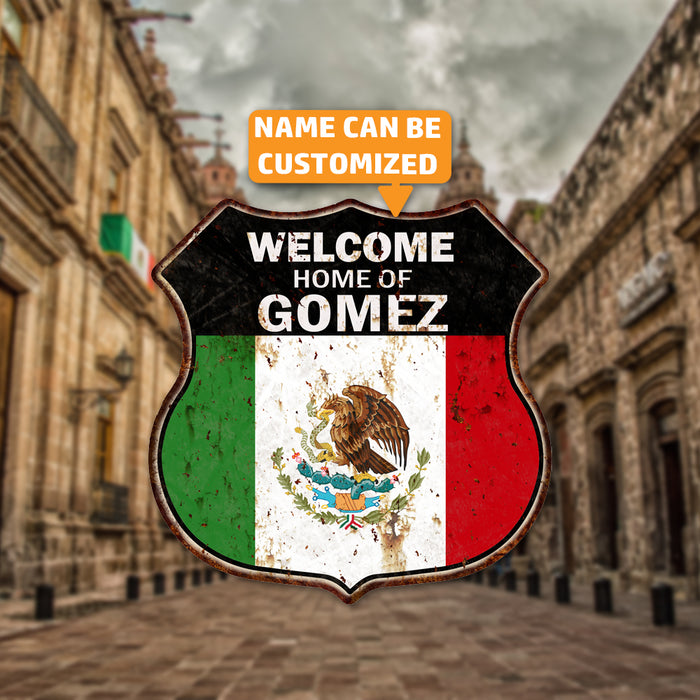 Personalized Welcome Home Of Mexican Flag Shield Metal Sign Mexico 211110010001