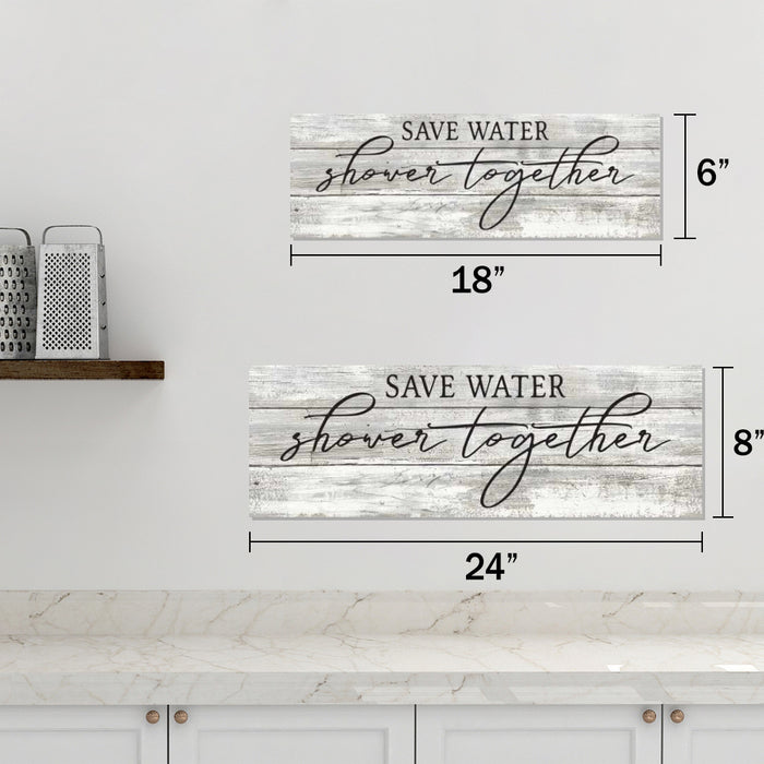 Save Water, Shower Together Farmhouse Bathroom Funny Home Decor Wood Sign Gift