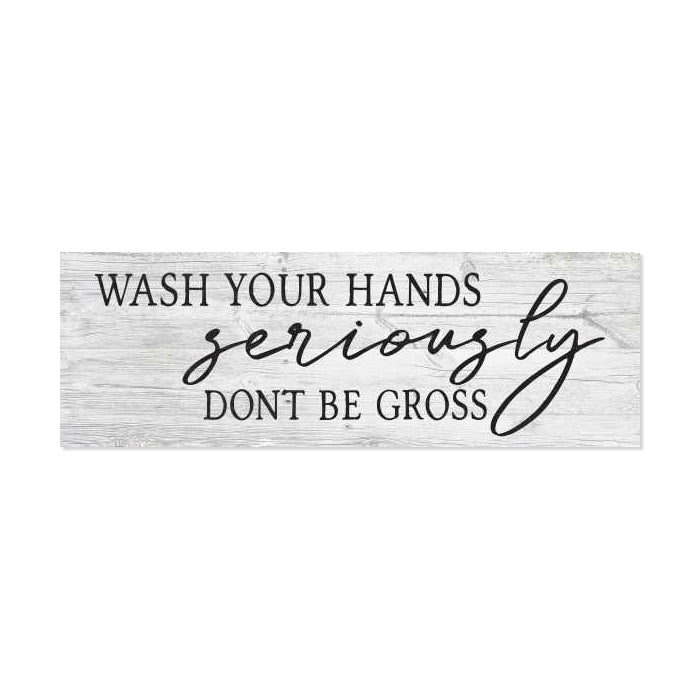 Wash your hands, seriously… Farmhouse Bathroom Funny Home Decor Wood Sign Gift