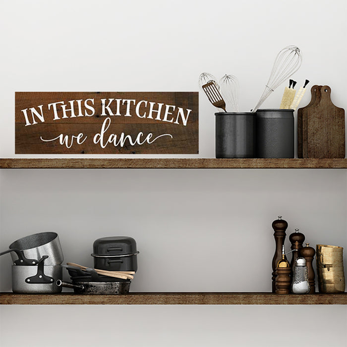 In This Kitchen We Dance Farmhouse Wood Sign Wall Decor Gift