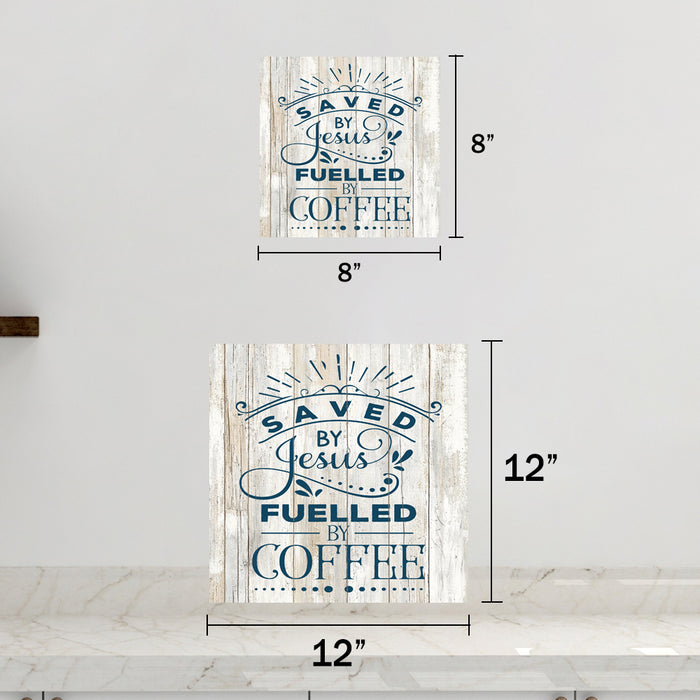 Saved by Jesus, Fueled by Coffee Rustic Looking Faith Wood Sign Wall Decor Gift Wood Sign B3-08080062031