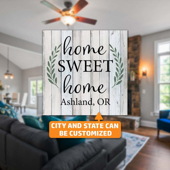 Home Sweet Home Custom Location Farmhouse Style White Wood Sign Wall Decor Gift