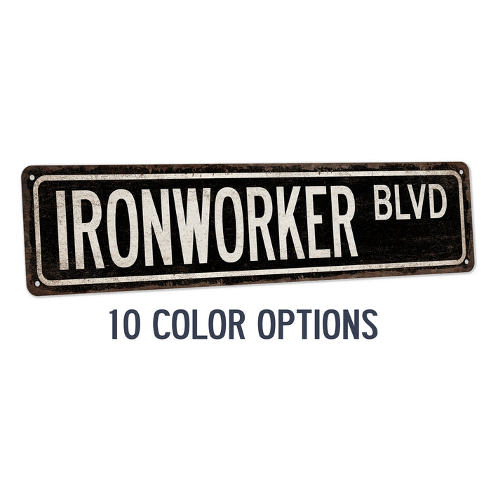 Ironworker Street Sign Metal Worker Welder Blacksmith Construction