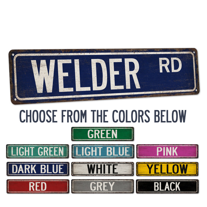 Welder Street Sign Metal Worker Steel Iron Aluminum Blacksmith Construction 104180021002