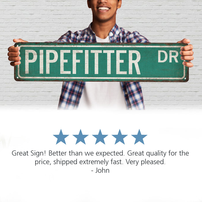 Pipefitter Street Sign Pipefitters Union Welder Steamfitter Fitter Garage Decor 104180021030