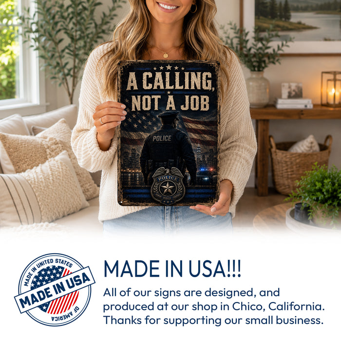 A Calling Not a Job Police Officer metal sign with vintage thin blue line / police style — A Calling Not a Job Police Officer