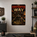 The Firefighter Way One Team One Mission One Family metal sign with vintage thin red line / firefighter style — The