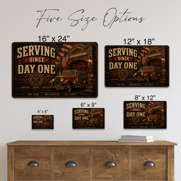 Serving Since Day One Firefighter Brotherhood metal sign with vintage thin red line / firefighter style — Serving Since Day